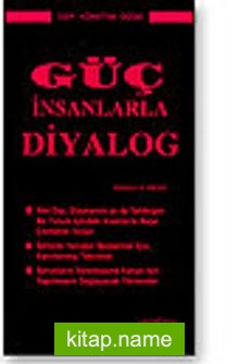 Güç İnsanlarla Diyalog