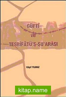 Güfti ve Tesrifatü’ş Şu’arası