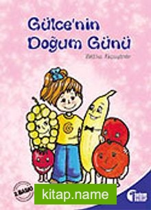 Gülce’nin Doğum Günü