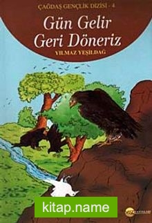 Gün Gelir Geri Döneriz