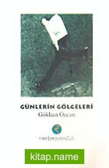 Günlerin Gölgeleri