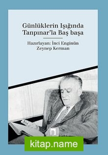 Günlüklerin Işığında Tanpınar’la Başbaşa