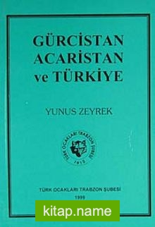 Gürcistan Acaristan ve Türkiye