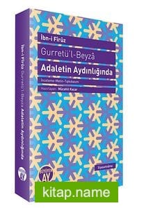 Gurretü’l-Beyza – Adaletin Aydınlığında