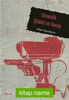 Güvenlik Şiddet ve Savaş