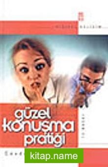 Güzel Konuşma Pratiği El Kitabı