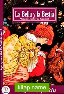 Güzel ve Çirkin / İspanyolca Seviye-2 (La Bella y la Bestia) (Cdisiz)