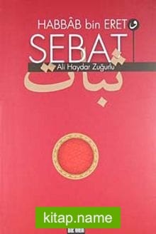 Habbab bin Eret ve Sebat