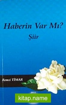 Haberin Var mı?