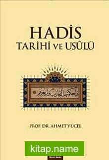 Hadis Tarihi ve Usulü