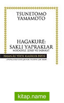 Hagakure / Saklı Yapraklar (Ciltsiz)