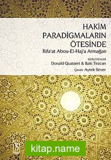 Hakim Paradigmaların Ötesinde  Rifa’at Ali Abou-El-Haj’a Armağan 7-D-1