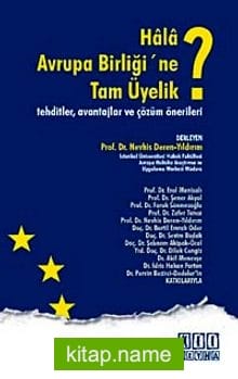 Hala Avrupa Birliği’ne Tam Üyelik