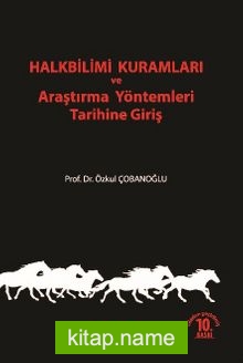 Halkbilimi Kuramları ve Araştırma Yöntemleri Tarihine Giriş