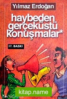 Haybeden Gerçeküstü Konuşmalar