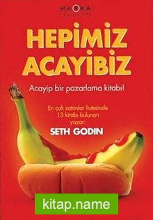 Hepimiz Acayibiz