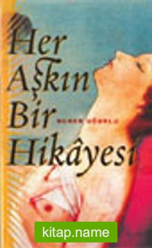 Her Aşkın Bir Hikayesi