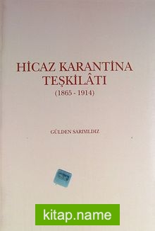 Hicaz Karantina Teşkilatı (1865-1914)