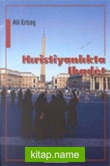 Hıristiyanlıkta İbadet