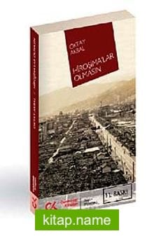 Hiroşimalar Olmasın