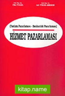 Hizmet Pazarlaması / Turizm Pazarlaması-Bankacılık Pazarlaması