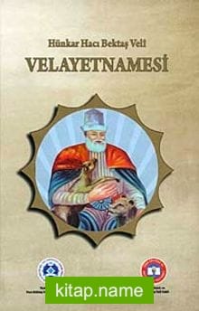 Hünkar Hacı Bektaş Veli Velayetnamesi