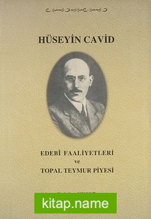 Hüseyin Cavid Edebi Faaliyetleri ve Topal Teymür Piyesi (Ürün kodu:1-D-6)