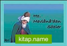 Hz. Mevlana’dan Sözler