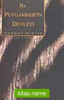 Hz. Peygamber’in Devleti