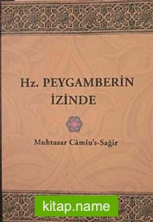 Hz. Peygamberin İzinde