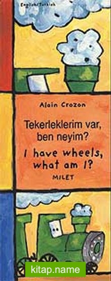 I Have Wheels, What Am I? – Tekerleklerim Var, Ben Neyim?