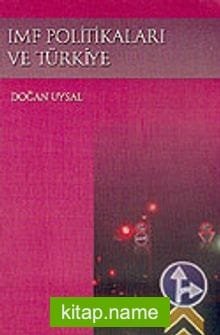 IMF Politikaları ve Türkiye