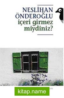 İçeri Girmez miydiniz?