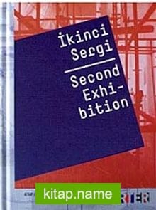 İkinci Sergi Kitabı Second Exhibitihon (Kitap 2/2)