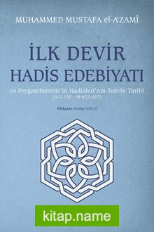 İlk Devir Hadis Edebiyatı