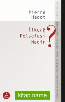 İlkçağ Felsefesi Nedir?