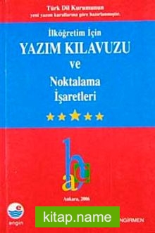 İlköğretim İçin Yazım Kılavuzu-Noktalama İşaretleri