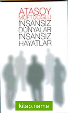 İnsansız Dünyalar İnsansız Hayatlar