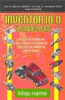 İnventor 10.0 İle Modelleme