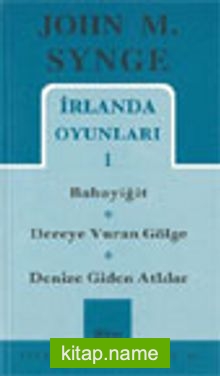 İrlanda Oyunları 1/Babayiğit / Dereye Vuran Gölge / Denize Giden Atlılar