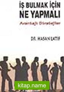 İş Bulmak İçin Ne Yapmalı