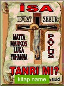 İsa Tanrı mı?