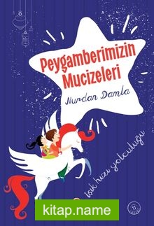 Işık Hızı Yolculuğu  Peygamberimizin Mucizeleri