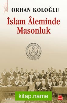 İslam Aleminde Masonluk