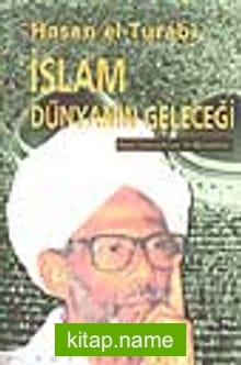 İslam, Dünyanın Geleceği