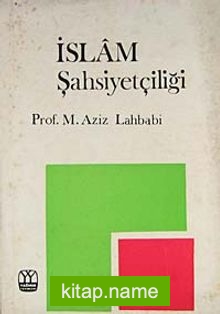 İslam Şahsiyetçiliği (5-E-7)