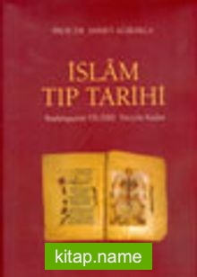 İslam Tıp Tarihi / Başlangıçtan VII./XIII. Yüzyıla Kadar