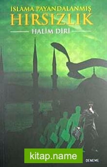 İslama Payandalanmış Hırsızlık