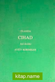 İslamda Cihad ile İlgili Ayeti Kerimeler (5-E-41)