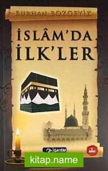 İslam’da İlk’ler